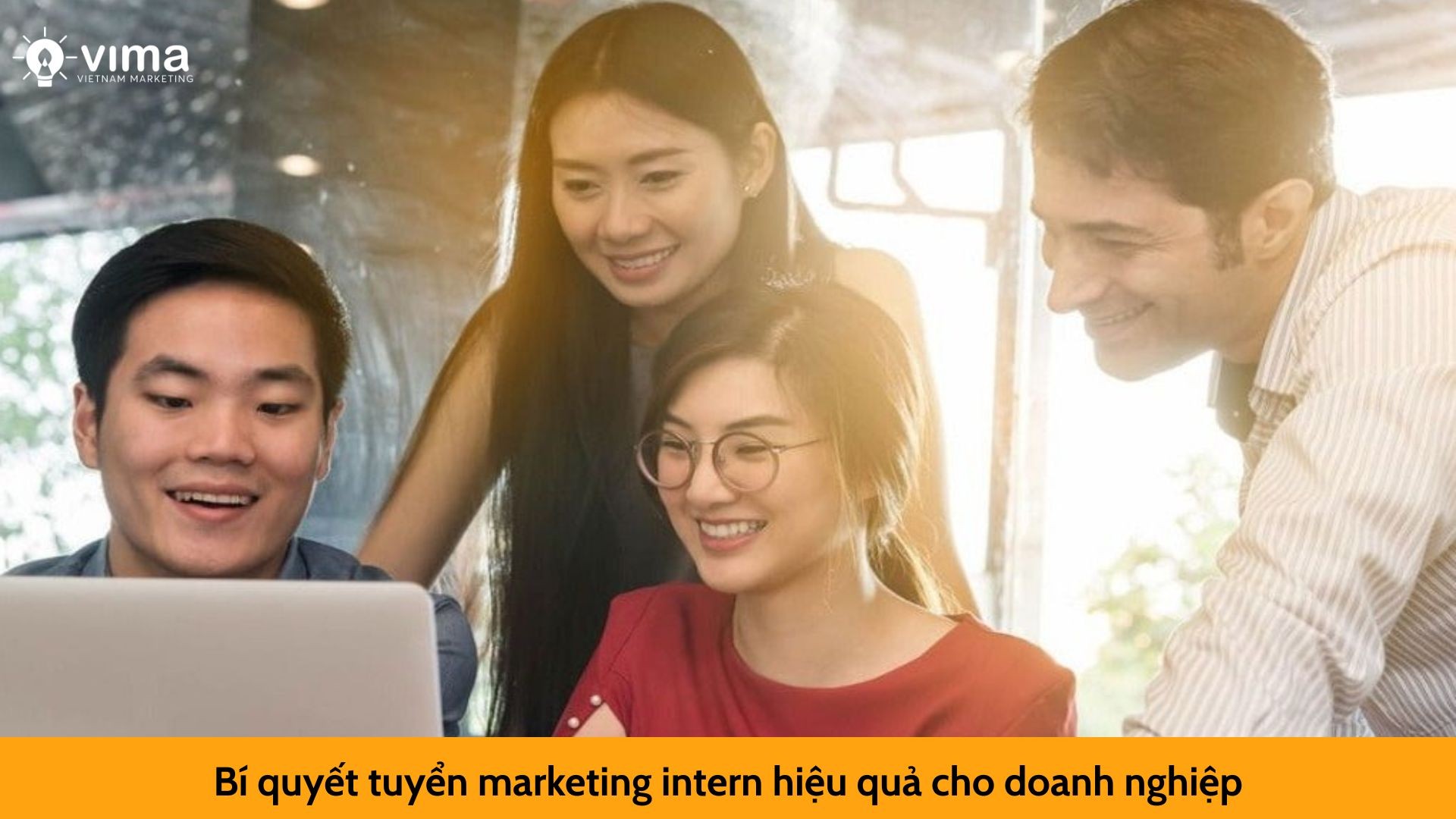 Bí quyết tuyển marketing intern hiệu quả cho doanh nghiệp